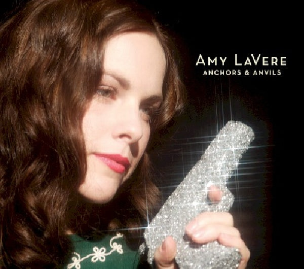 Amy Lavere - Anchors & anvils =digi= (CD)