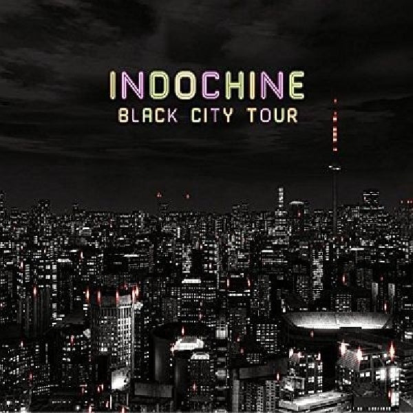 Indochine - Black city tour (CD)