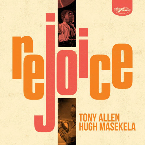 Tony Allen & Hugh Masekela - Rejoice (CD) - Velvet Music