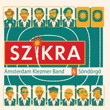 Amsterdam Klezmer Band & Sondorgo - Szikra (CD) - Velvet Music