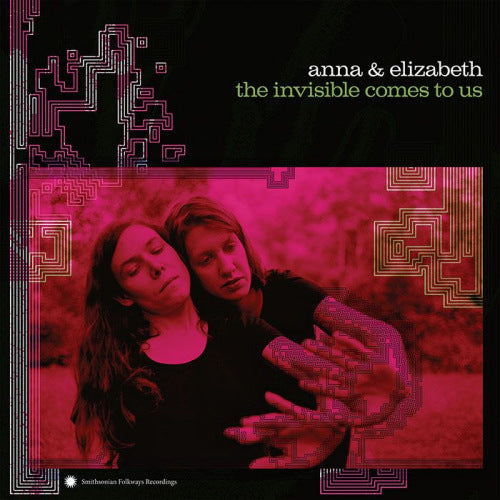 Anna & Elizabeth - Invisible comes to us (LP) - Velvet Music