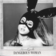 Ariana Grande - Dangerous woman (LP)