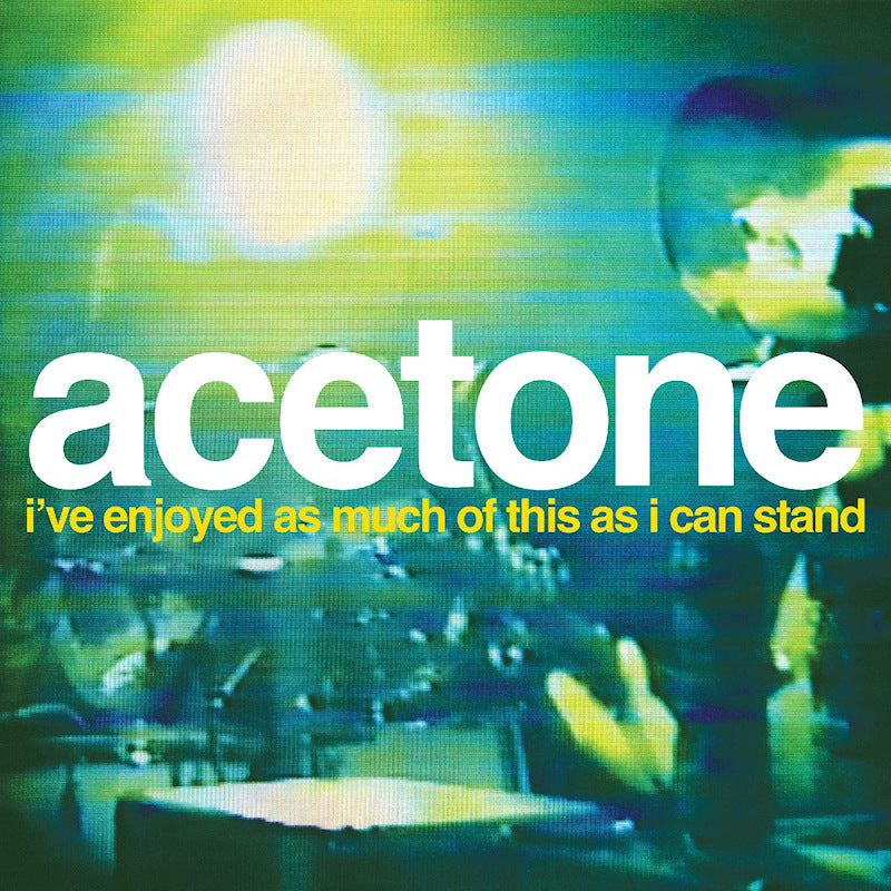 Acetone - I've Enjoyed As Much Of This As I Can Stand -clear vinyl- (LP)