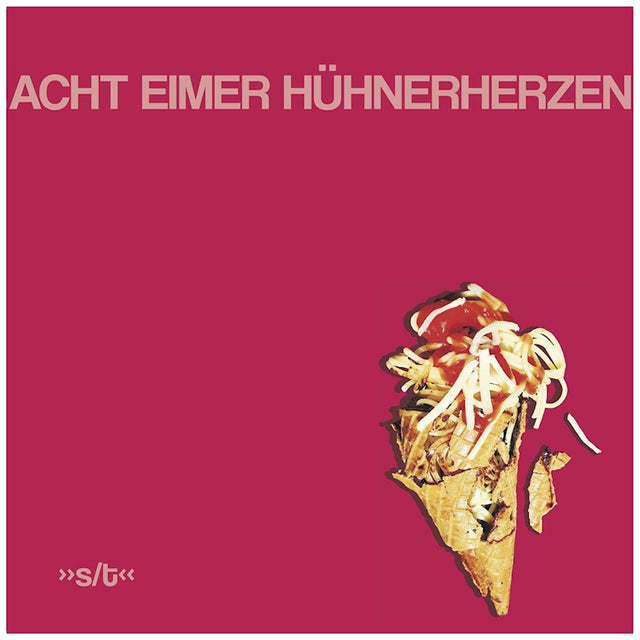 Acht Eimer Huhnerherzen - Acht eimer huehnerherzen (LP) - Velvet Music