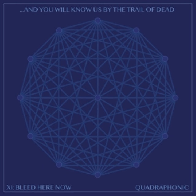 And You Will Know Us By The Trail Of Dead - Xi: bleed here now (LP) - Velvet Music