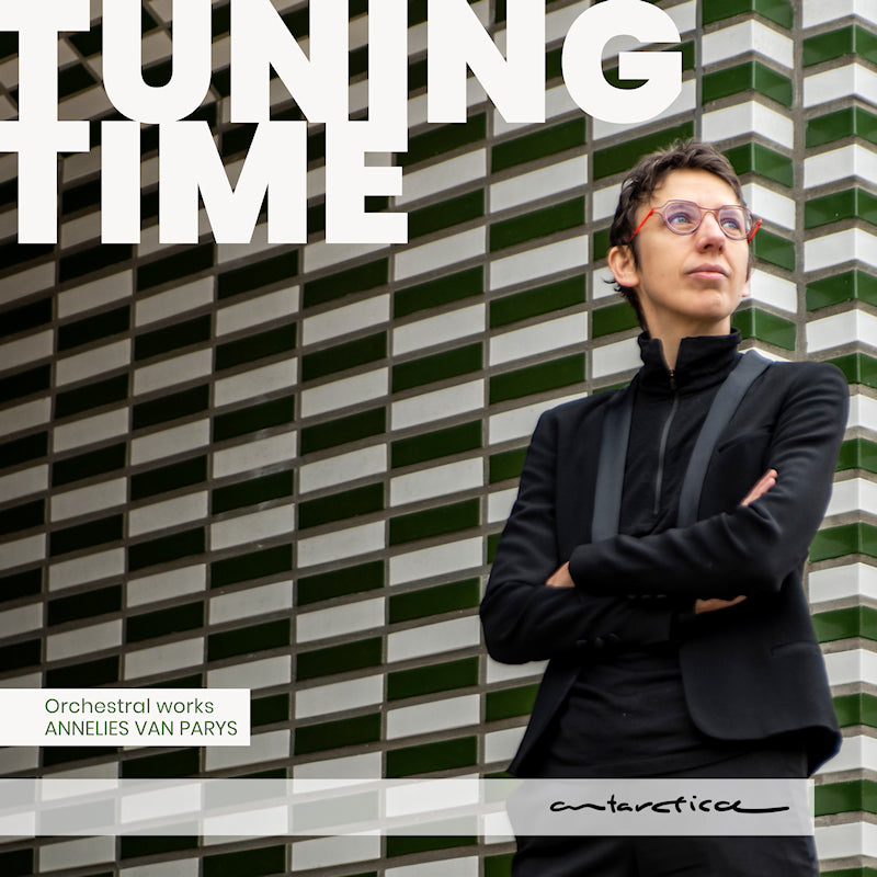 Annelies Van Parys - Tuning time - orchestral works by annelies van par (CD) - Velvet Music