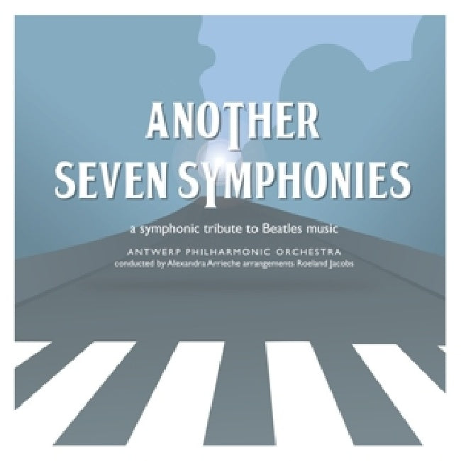 Antwerp Philharmonic Orchestra - Another seven symphonies - a symphonic tribute to beatles music (CD) - Velvet Music