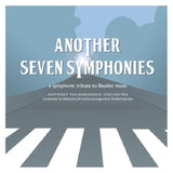 Antwerp Philharmonic Orchestra - Another seven symphonies - a symphonic tribute to beatles music (CD) - Velvet Music