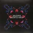 Anushka - Distorted air (12-inch maxi-single) - Velvet Music