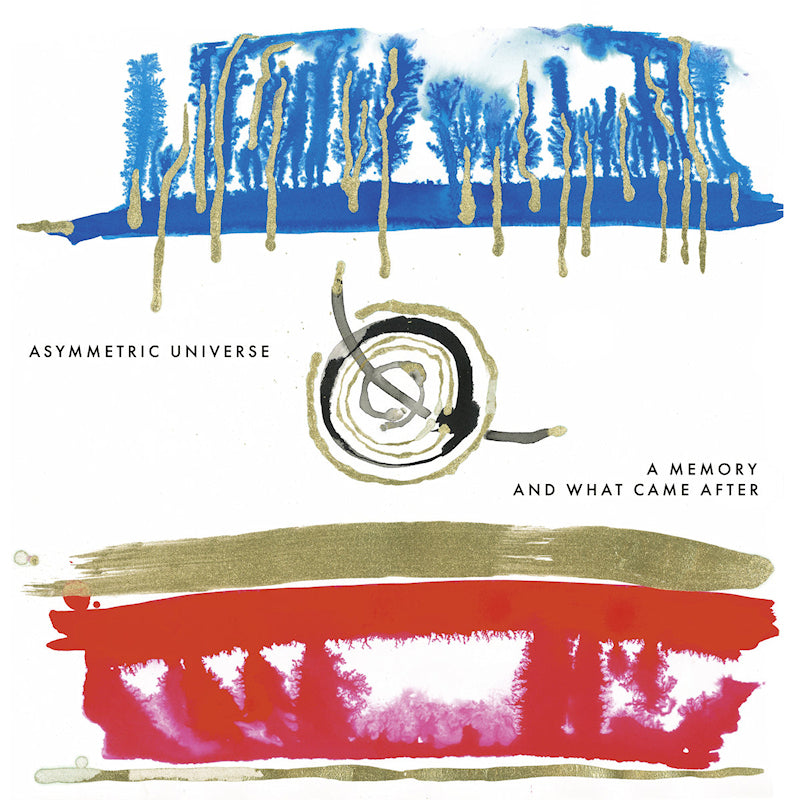 Asymmetric Universe - A memory and what came after (CD)