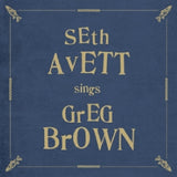 Seth Avett - Sings greg brown (CD) - Velvet Music