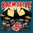 Batmobile - 7-big bat a go-go (12-inch maxi-single) - Velvet Music