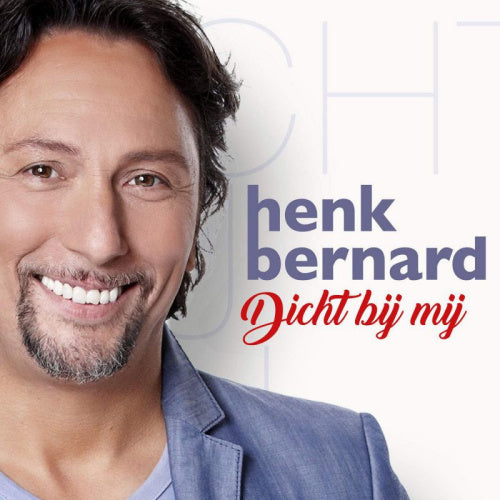 Henk Bernard - Dicht bij mij (CD) - Velvet Music