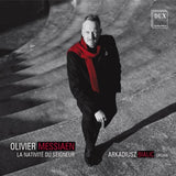 Arkadiusz Bialic - Messiaen la nativite du seigne (CD) - Velvet Music