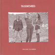 Bleached - Welcome the worms (LP)