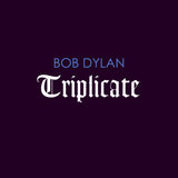 Bob Dylan - Triplicate (LP)