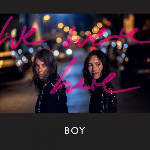 Boy - We were here (CD)