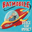 Batmobile - Brace for impact (CD)