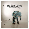 Black Lung - Forever beyond (LP) - Velvet Music