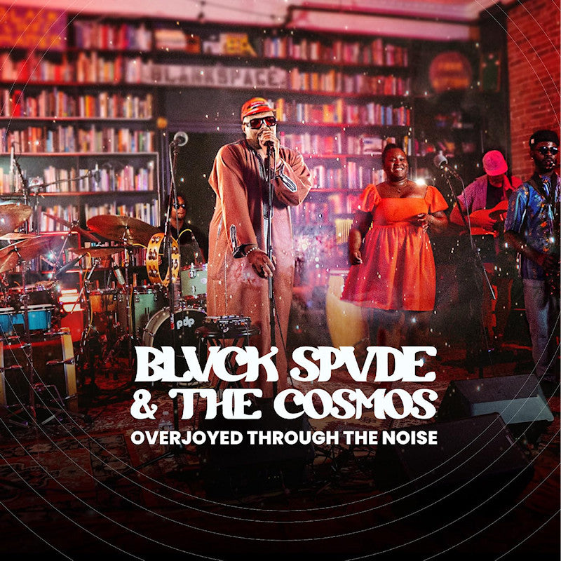 Blvck Spvde & The Cosmos - Overjoyed through the noise (CD) - Velvet Music