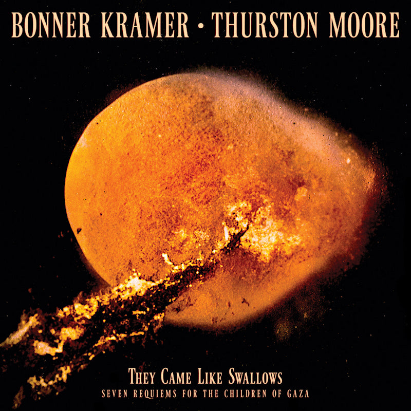 Bonner Kramer & Thurston Moore - They came like swallows - seven requiems for the childa (CD) - Velvet Music