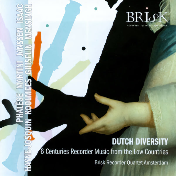 Brisk Recorder Quartet Amsterdam - Dutch Diversity (CD)