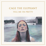 Cage The Elephant - Tell me i'm pretty (CD) - Velvet Music