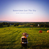 Mary Chapin Carpenter - Sometimes just the sky (CD)