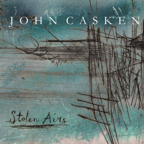 Kenneth Hamilton - John Casken: Stolen Airs (CD)