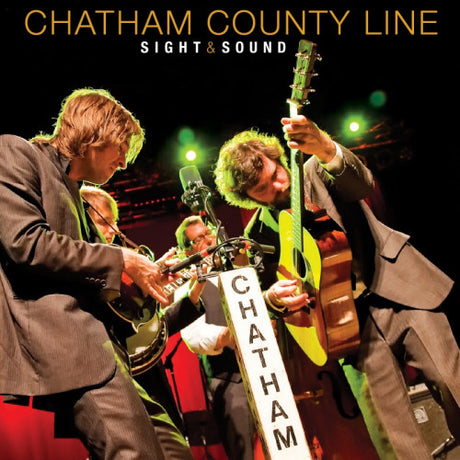 Chatham County Line - Sight & Sound (LP)