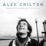 Alex Chilton - Electricity by candlelight: nyc 2/13/97 (LP) - Velvet Music