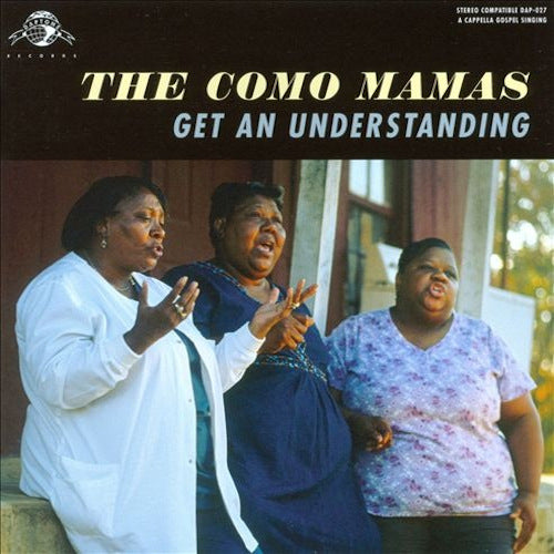 Como Mamas - Get an understanding (CD) - Velvet Music