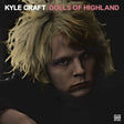 Kyle Craft - Dolls of highland (pink / loser edition) (LP) - Velvet Music