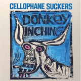 Cellophane Suckers - Donkey inching (LP) - Velvet Music