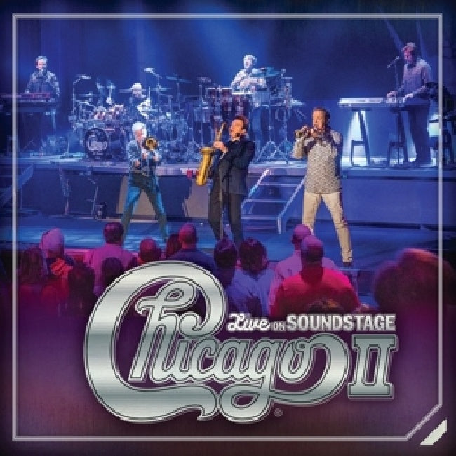Chicago - Chicago ii: live on soundstage (CD) - Velvet Music