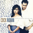 Cock Robin - Their ultimate collection (LP) - Velvet Music