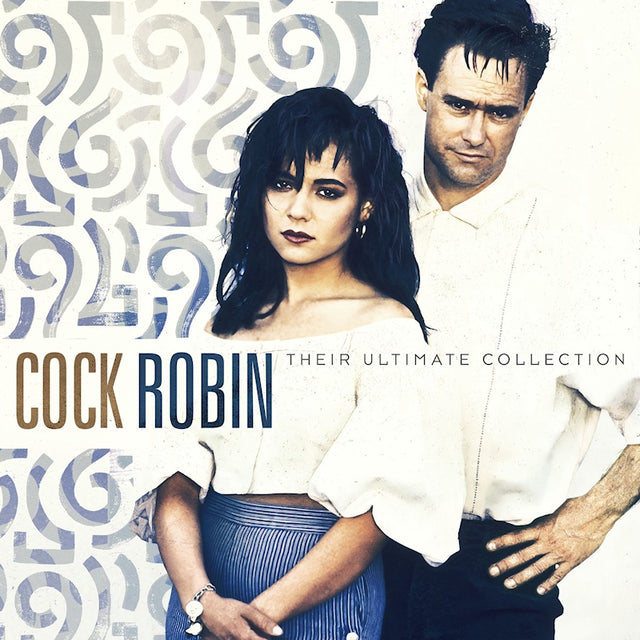 Cock Robin - Their ultimate collection (LP) - Velvet Music