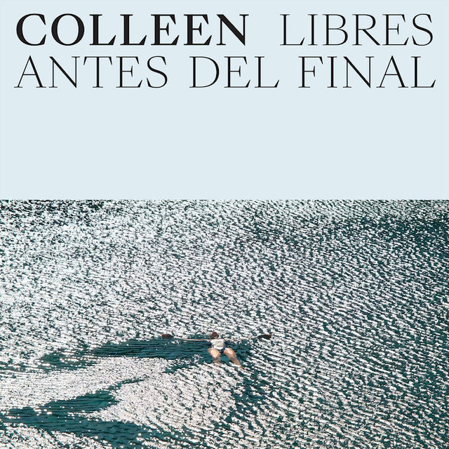 Colleen - Libres antes del final (CD) - Velvet Music