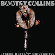 Bootsy Collins - Fresh outta 'p' university (LP) - Velvet Music