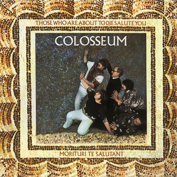Colosseum - Those who are about to die salute you (CD) - Velvet Music