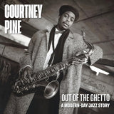 Courtney Pine - Out of the ghetto: a modern-day jazz story (CD) - Velvet Music