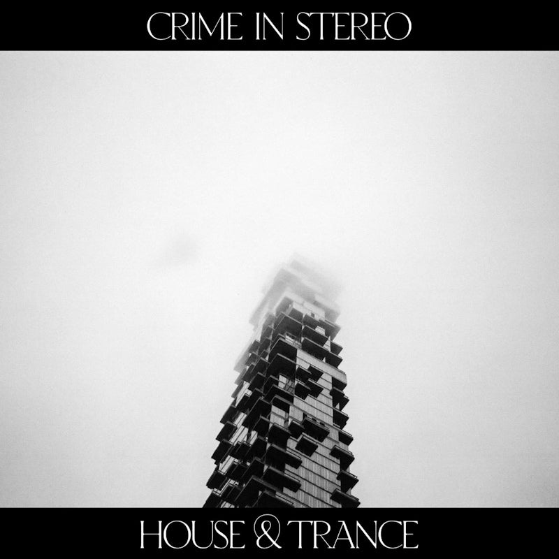 Crime In Stereo - House &amp; trance (LP)
