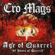 Cro -mags - Age of quarrel: 40 years of quarrel (LP) - Velvet Music
