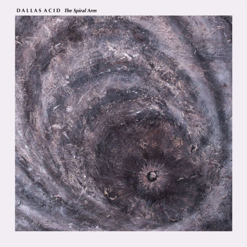 Dallas Acid - Spiral arm (LP)