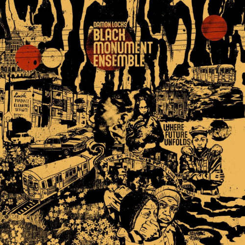 Damon Locks & Black Monument Ensemble - Where future unfolds (LP)