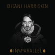 Dhani Harrison - In///parallel (CD) - Velvet Music