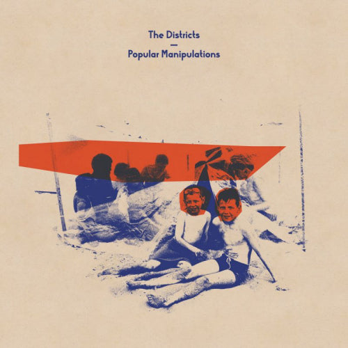 The Districts - Popular manipulations (LP) - Velvet Music