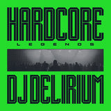 Dj Delirium - Hardcore legends (LP) - Velvet Music