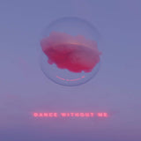 Drama - Dance without me (CD) - Velvet Music