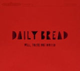 Daily Bread - Well, you're not invited (CD) - Velvet Music